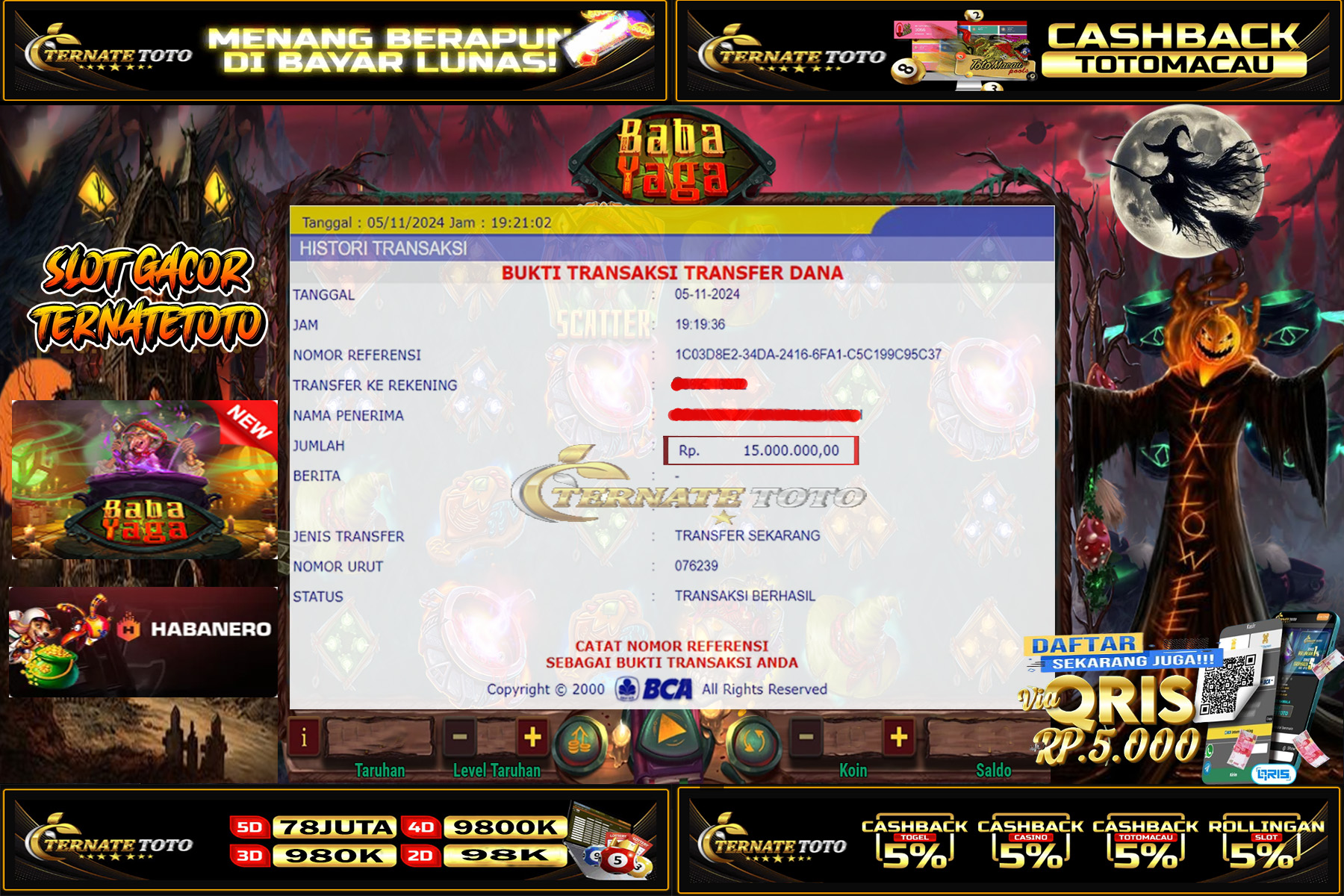TERNATETOTO - JACKPOT SLOT BABA YAGA Rp. 15,000,000,-